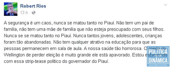 Robert Rios tem usado as redes sociais para criticar a segurança (Foto:Jailson Soares/PoliticaDinamica.com)